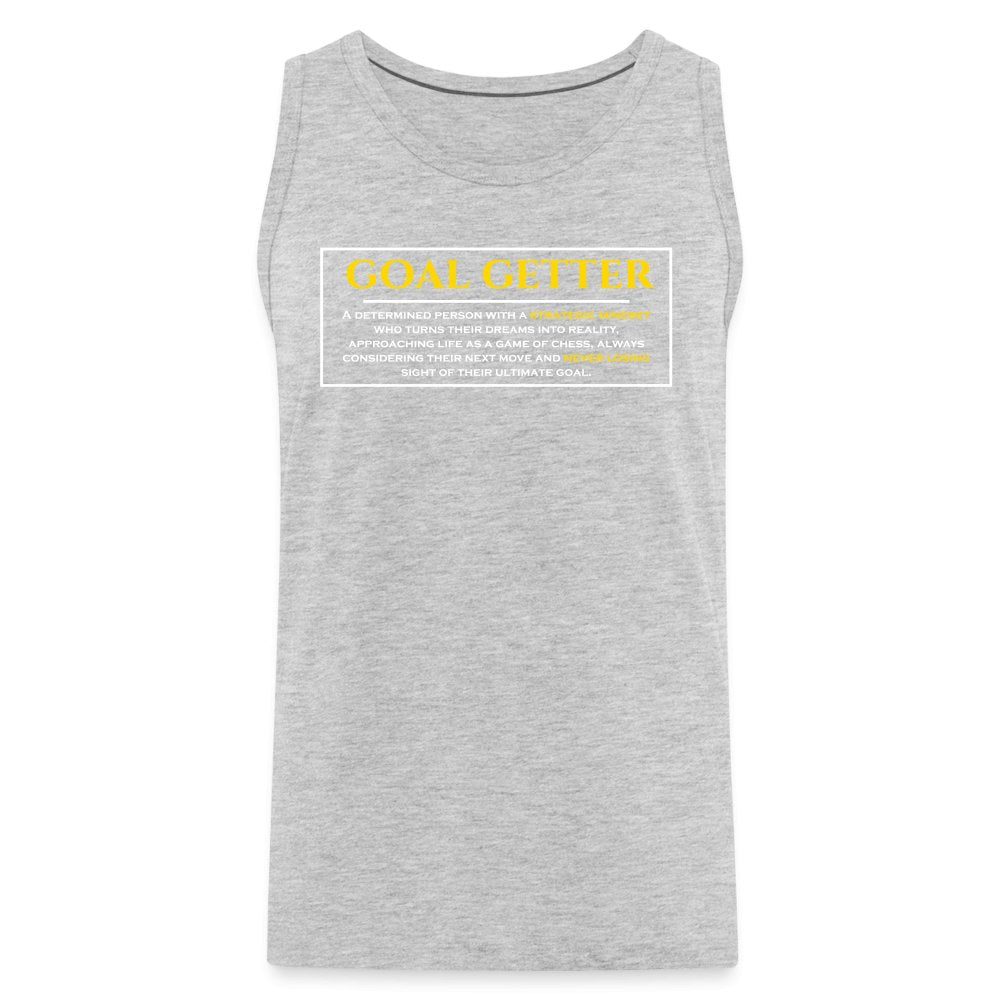 Goal Getter | Motivational & Inspirational Tank | Fitness Fam Apparel - Fitness Fam Apparel - Men’s Premium Tank | Spreadshirt 916SPOD