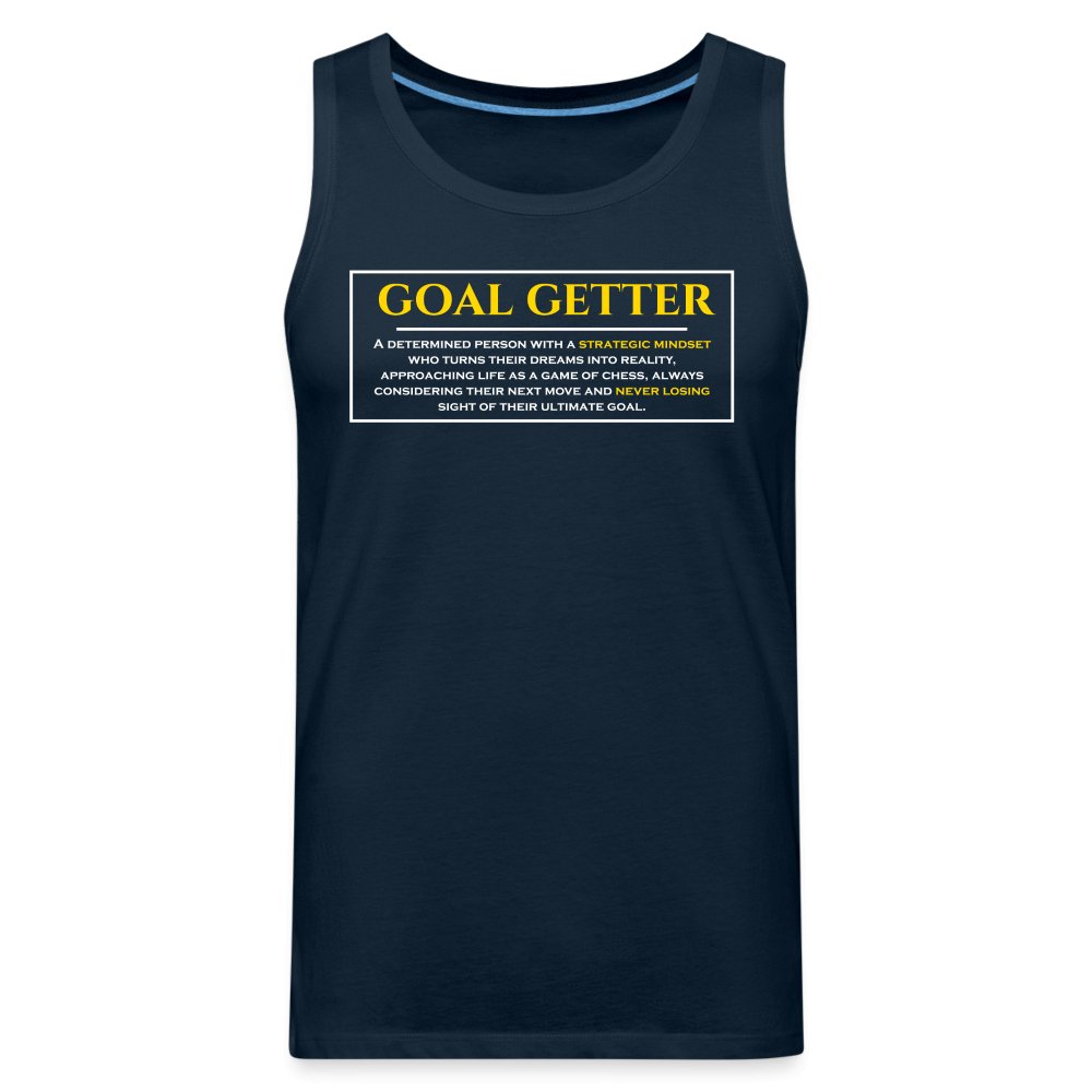 Goal Getter | Motivational & Inspirational Tank | Fitness Fam Apparel - Fitness Fam Apparel - Men’s Premium Tank | Spreadshirt 916SPOD